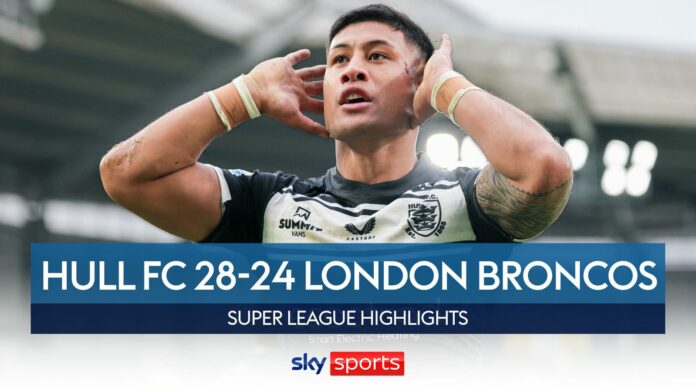 Hull FC 28-24 London Broncos | Super League highlights | Rugby League News | Sky Sports