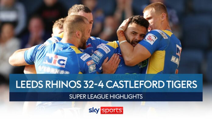 Leeds Rhinos 32-4 Castleford Tigers | Super League highlights | Rugby League News | Sky Sports