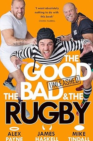 The Good, The Bad & The Rugby - Unleashed is due to come out tomorrow