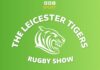 Leicester Tigers Rugby Show - Post Match: Leicester Tigers 29-26 Gloucester - BBC Sounds