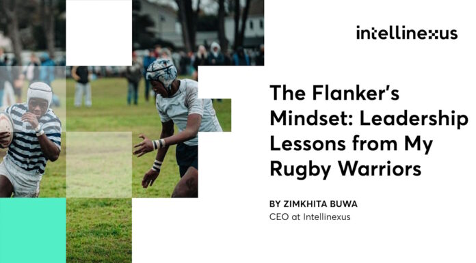 The flanker’s mindset: Leadership lessons from my rugby warriors